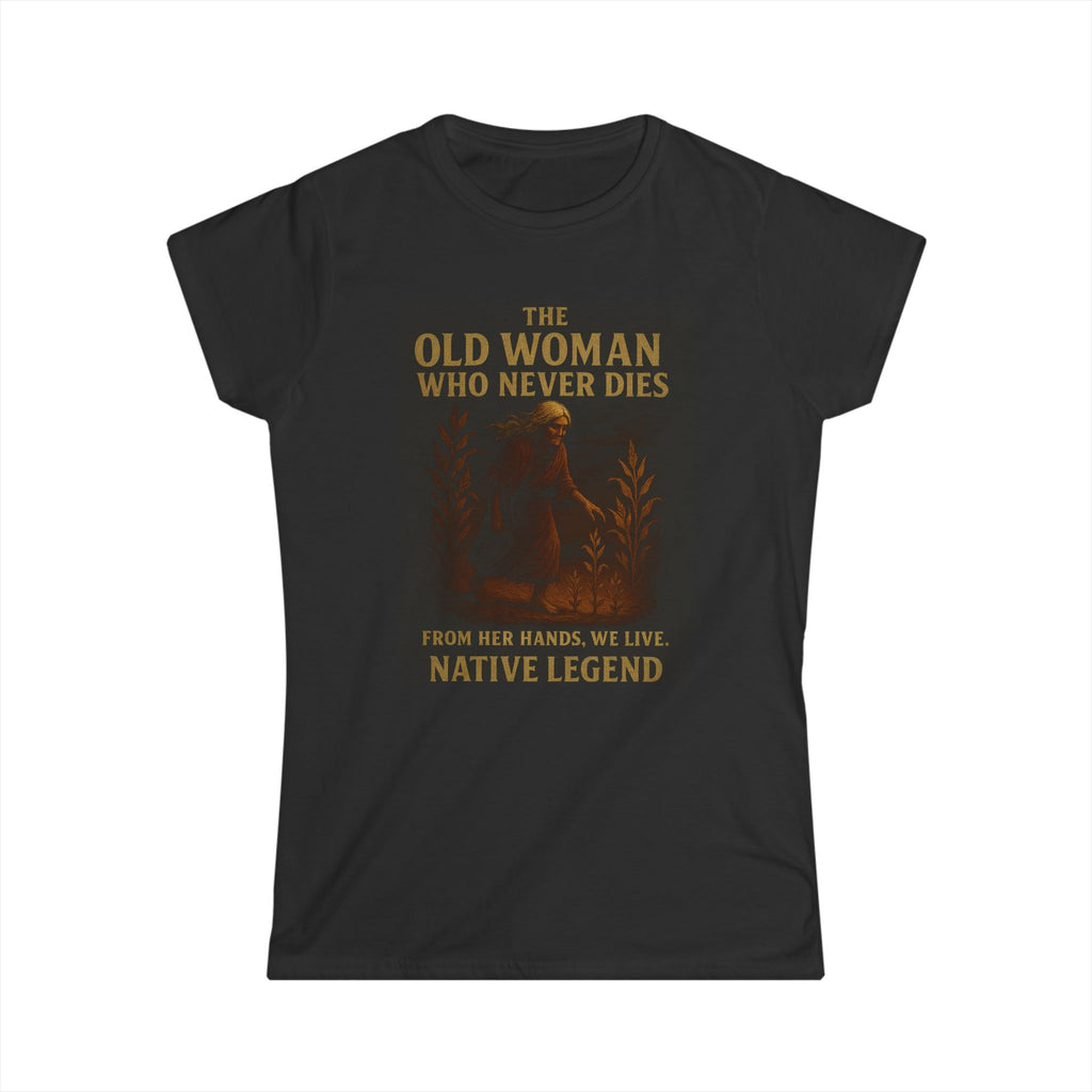 The Old Woman who Never Dies – Native Legend (Women’s T-Shirt)