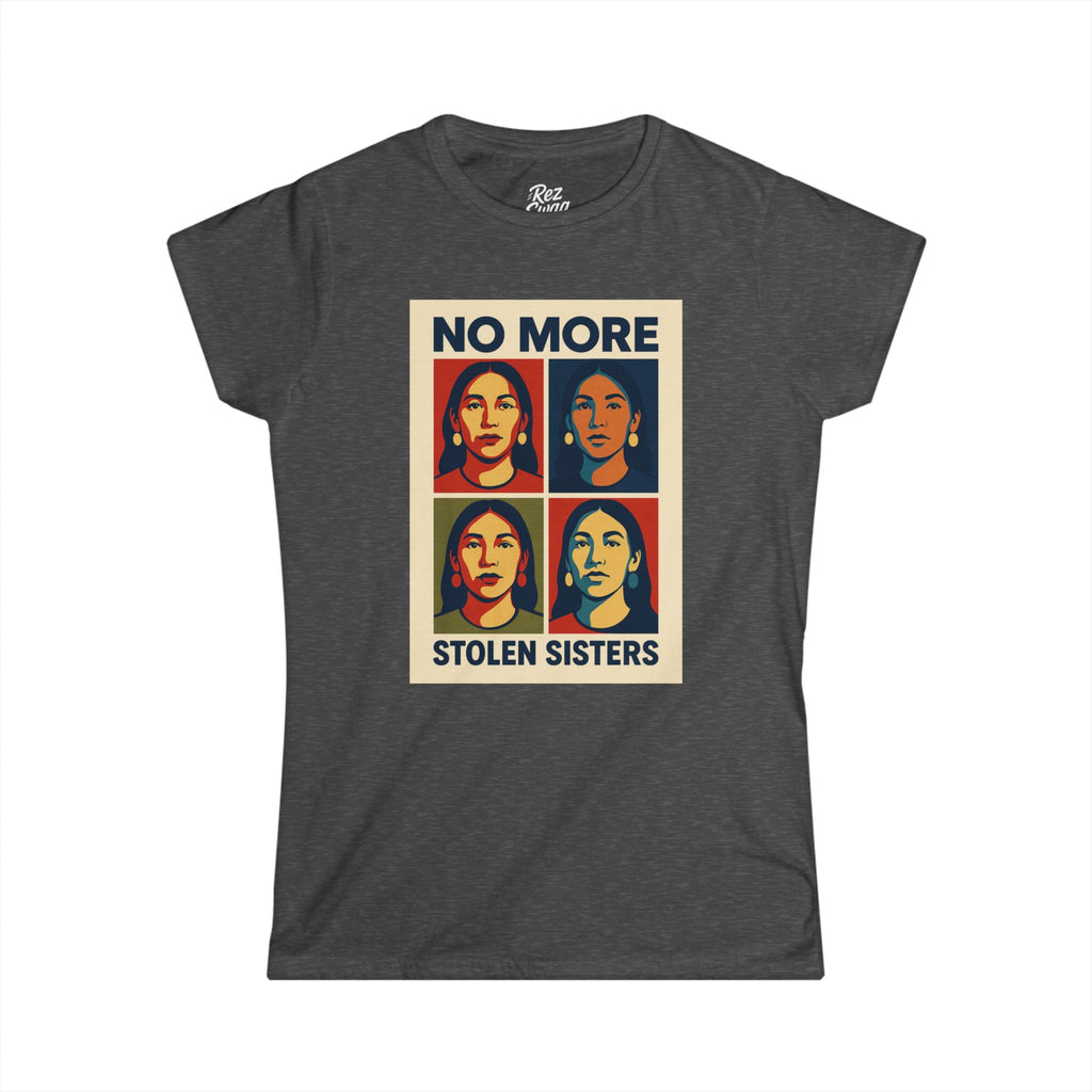 No More Stolen Sisters T-Shirt – Pop Art MMIW Tribute for Women | Sacred Collection