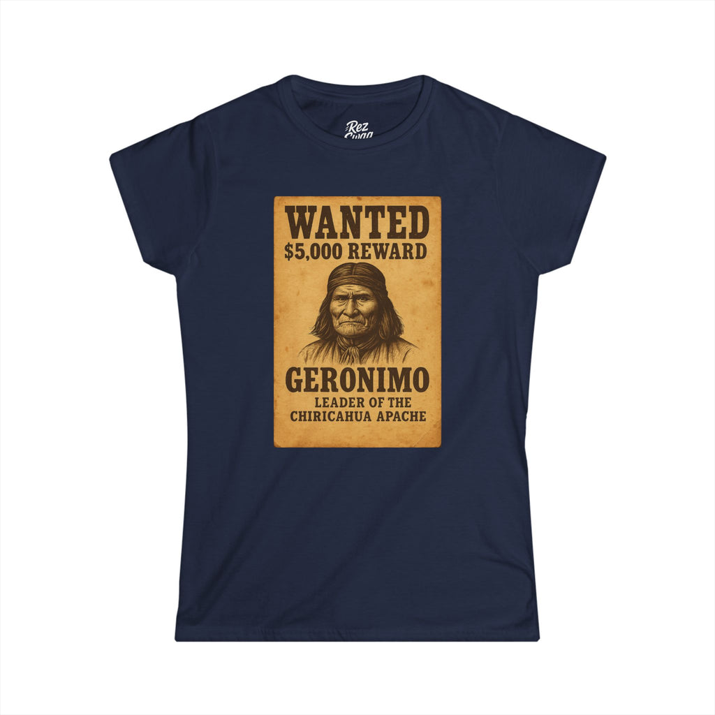 Geronimo Wanted Poster T-Shirt – Native Resistance Tribute for Women | Our Heroes Collection
