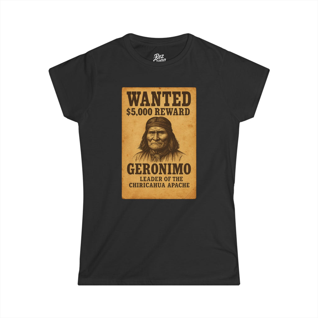 Geronimo Wanted Poster T-Shirt – Native Resistance Tribute for Women | Our Heroes Collection